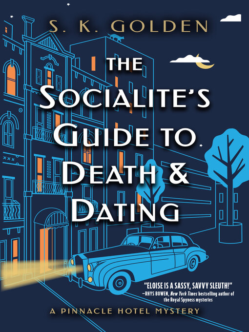Title details for The Socialite's Guide to Death and Dating by S. K. Golden - Wait list